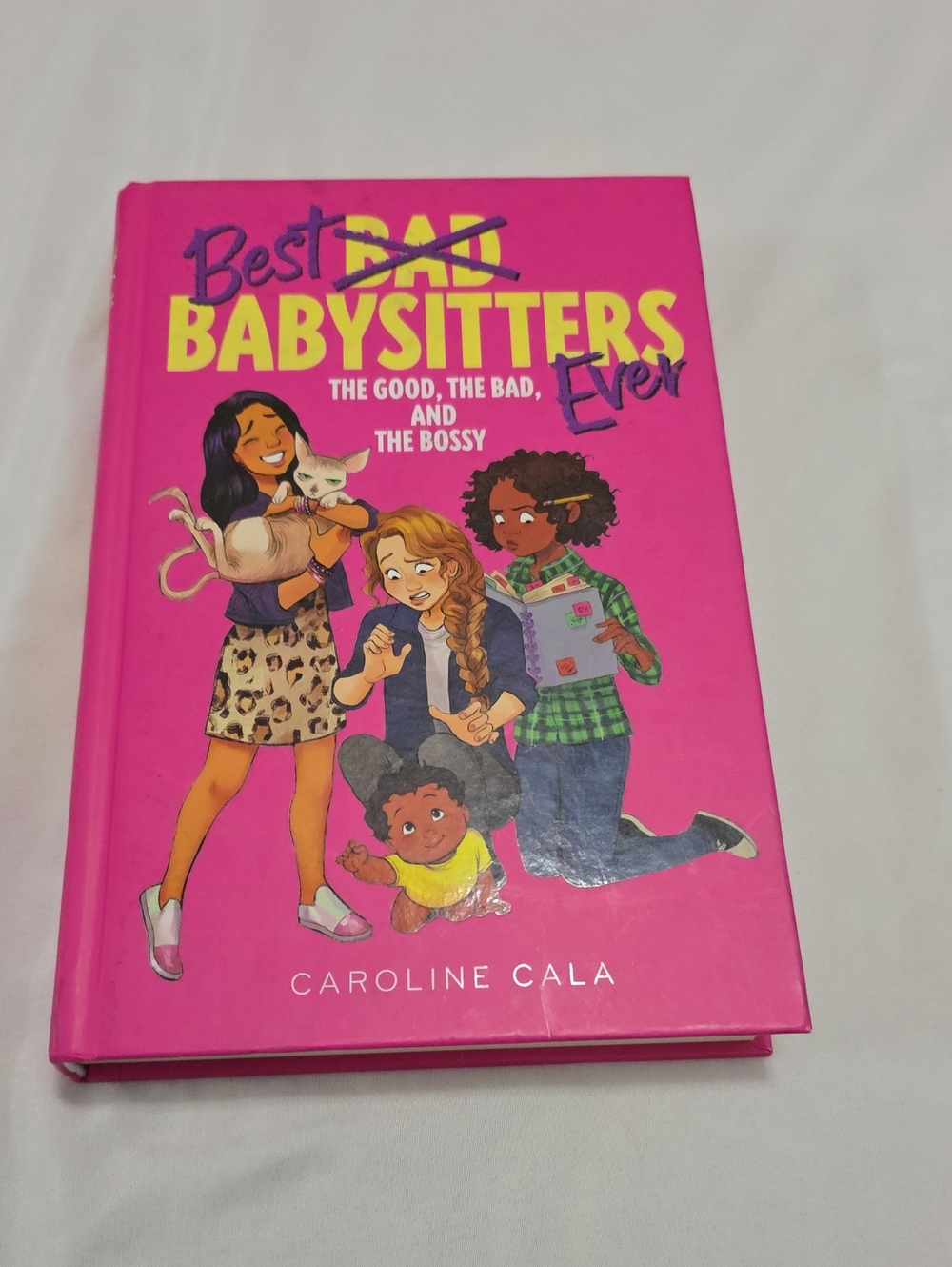 Best Babysitters Ever by Caroline Cala